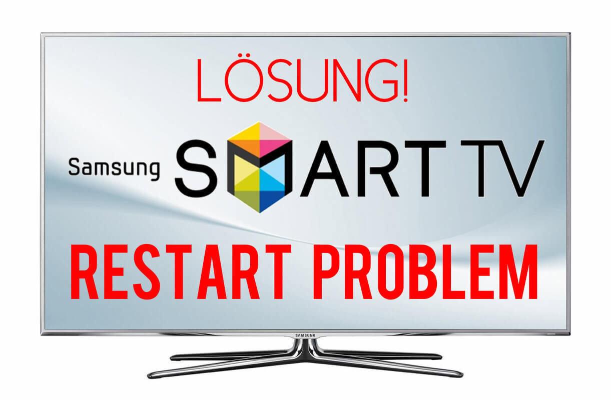 samsung smart tv problem boot loop on off an aus Endlosschleife